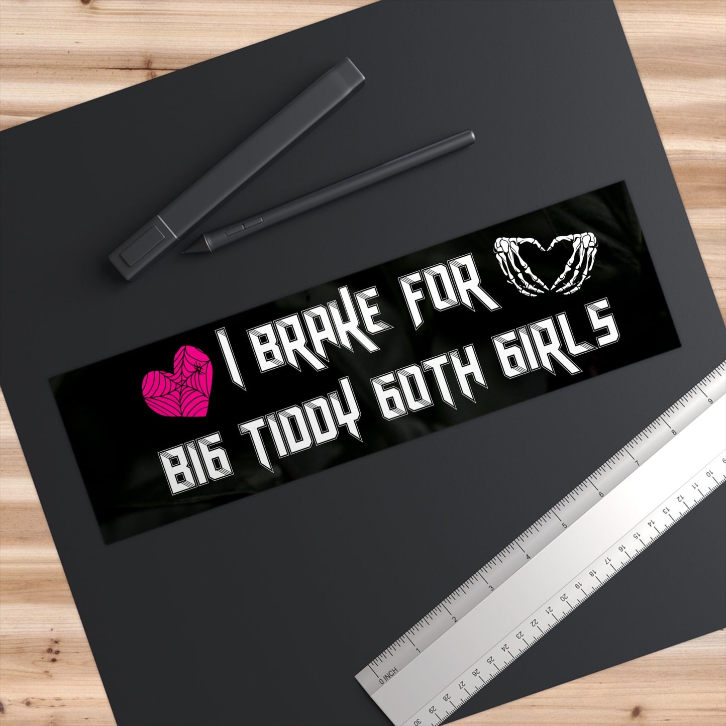I Brake For Big Tiddy Goth Girls Bumper Sticker Funny Car Decal Witty Vinyl Sticker Waterproof