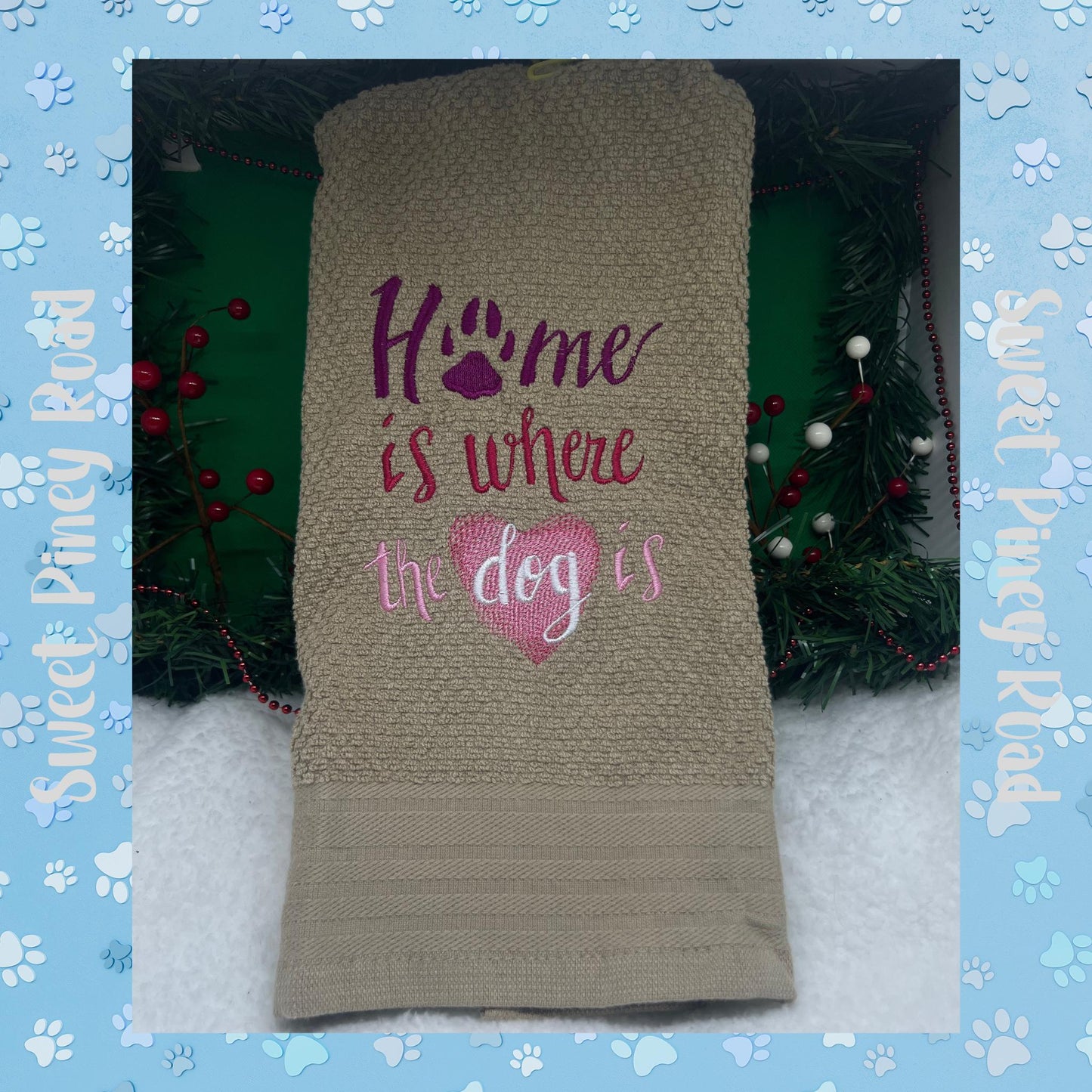 Home Is Where My Cat Or Dog Is, Embroidered Hand Towel, Dog Cat Animal Lover Gift, Unique Handmade, Kitchen Decor, Holiday Christmas