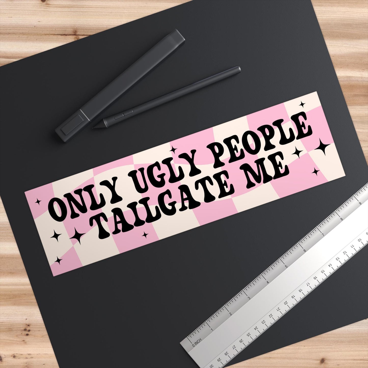Only Ugly People Tailgate Me Car Decal, Cute Sticker, Y2K Decal, Funny Girly Millenial Gen Z, Magnet Bumper Sticker, Laptop Fridge Accessory