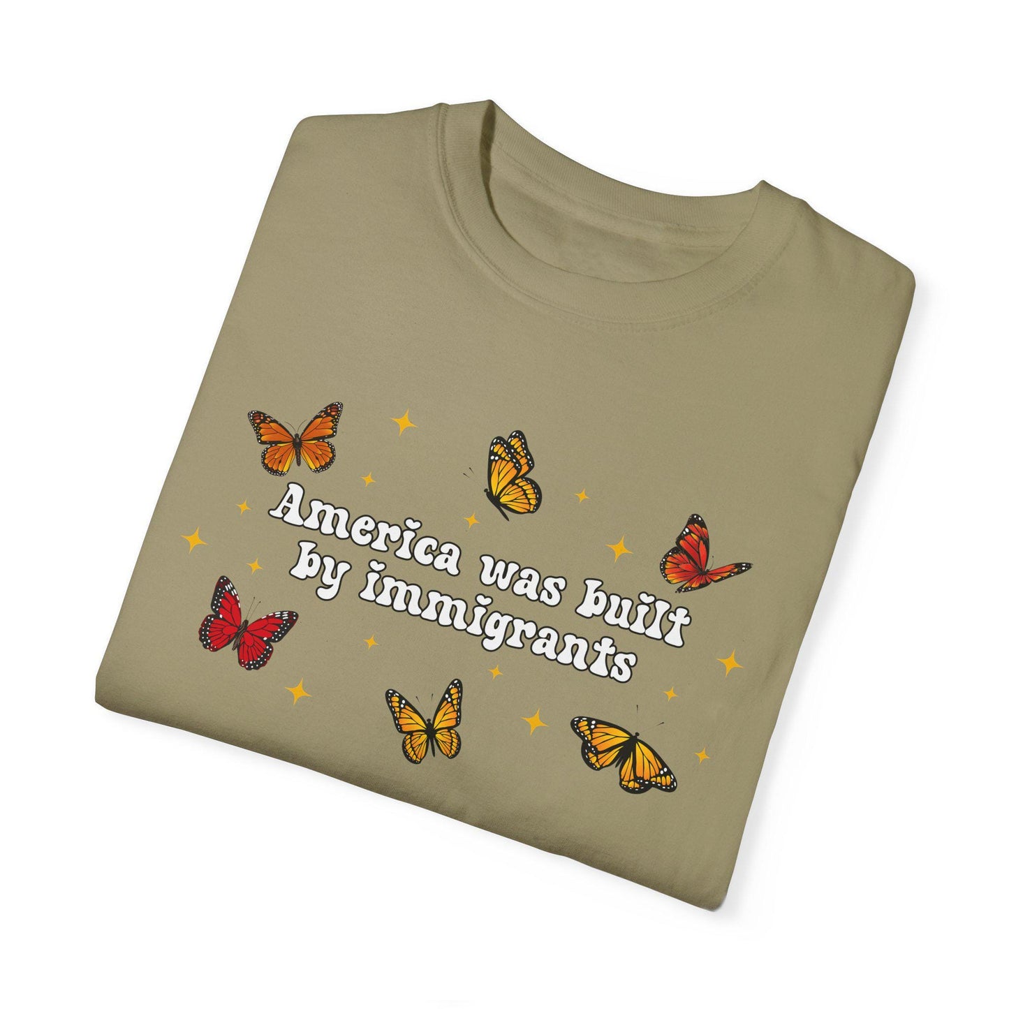 Comfort Colors America Was Built By Immigrants Shirt Pro Immigrants Shirt Human Rights Tee No Human Is Illegal Shirt Social Justice Shirt