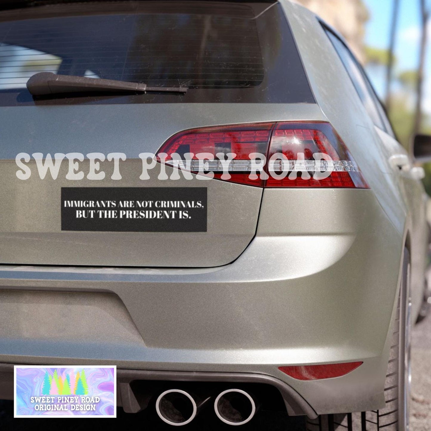 Immigrants Are Not Criminals But The President Is Car Magnet, Anti Trump Bumper Sticker, Eat The Rich Gift, Fight Fascism Political Decal