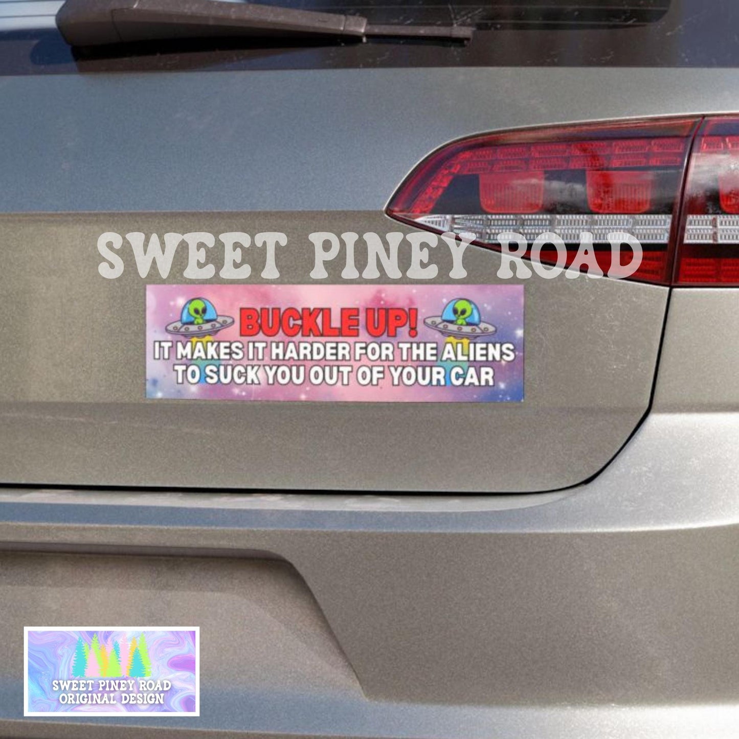 Buckle Up It Makes It Harder For The Aliens To Suck You Out Of Your Car Magnet, Funny Bumper Sticker, Waterproof Vinyl Decal, Silly Gag Gift