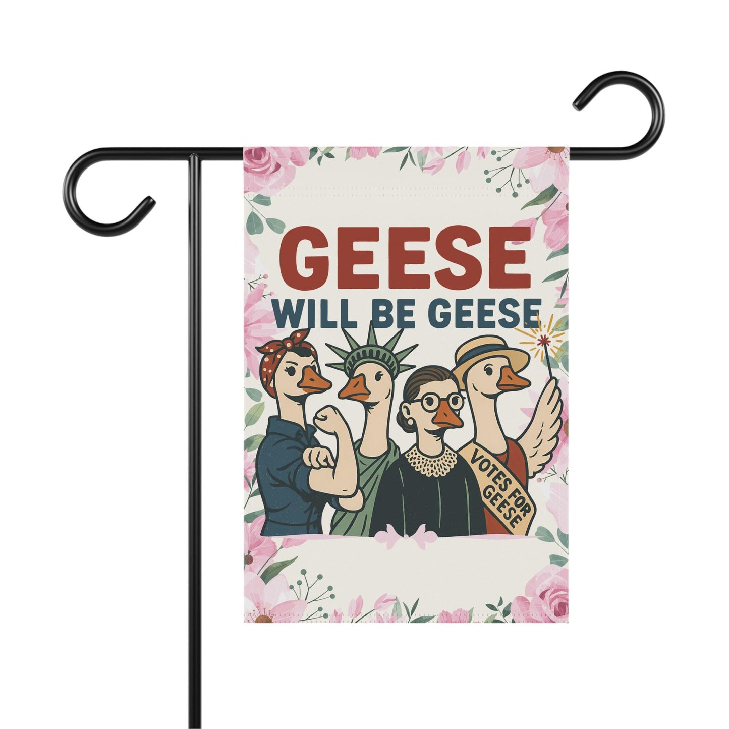 Feminist Quote Yard Flag, Gift For Her Garden Banner, Goose Womens Rights, Anti Trump FDT Empowerment, Ruth Bader, Lady Liberty We Can Do It