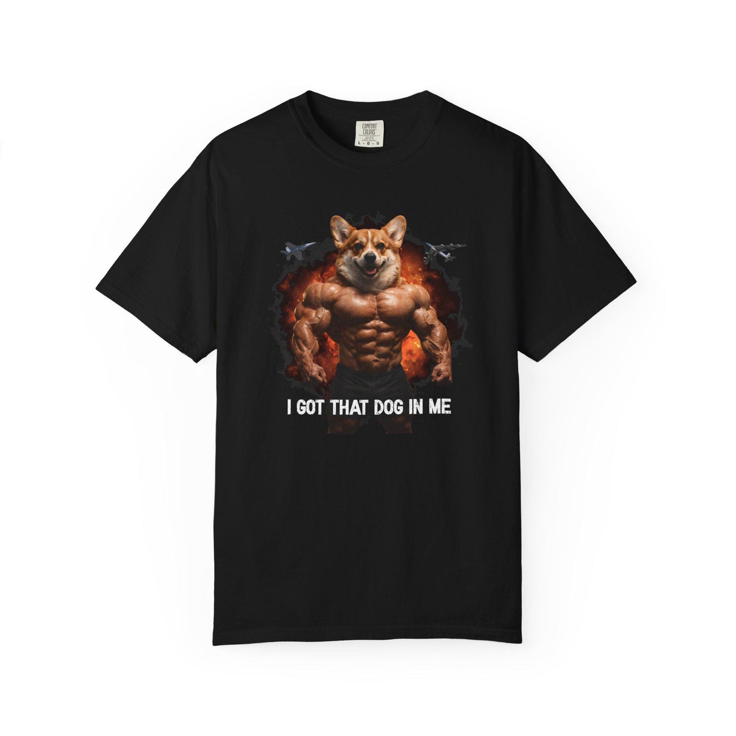 I Got That Dog In Me Tshirt, Corgi Shirt, Hilarious Corgi Mom Tee, Funny Dog Shirt, Dog Lover Gift, Funny Gen Z Meme Shirt