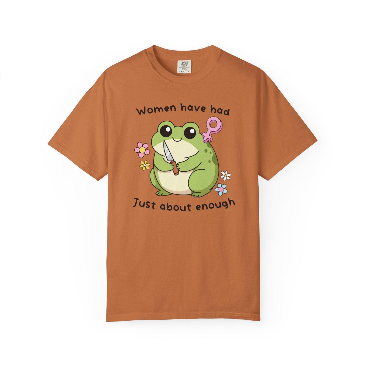 Comfort Colors® Women Have Had Enough Shirt, Cute Kawaii Frog With Knife Tee