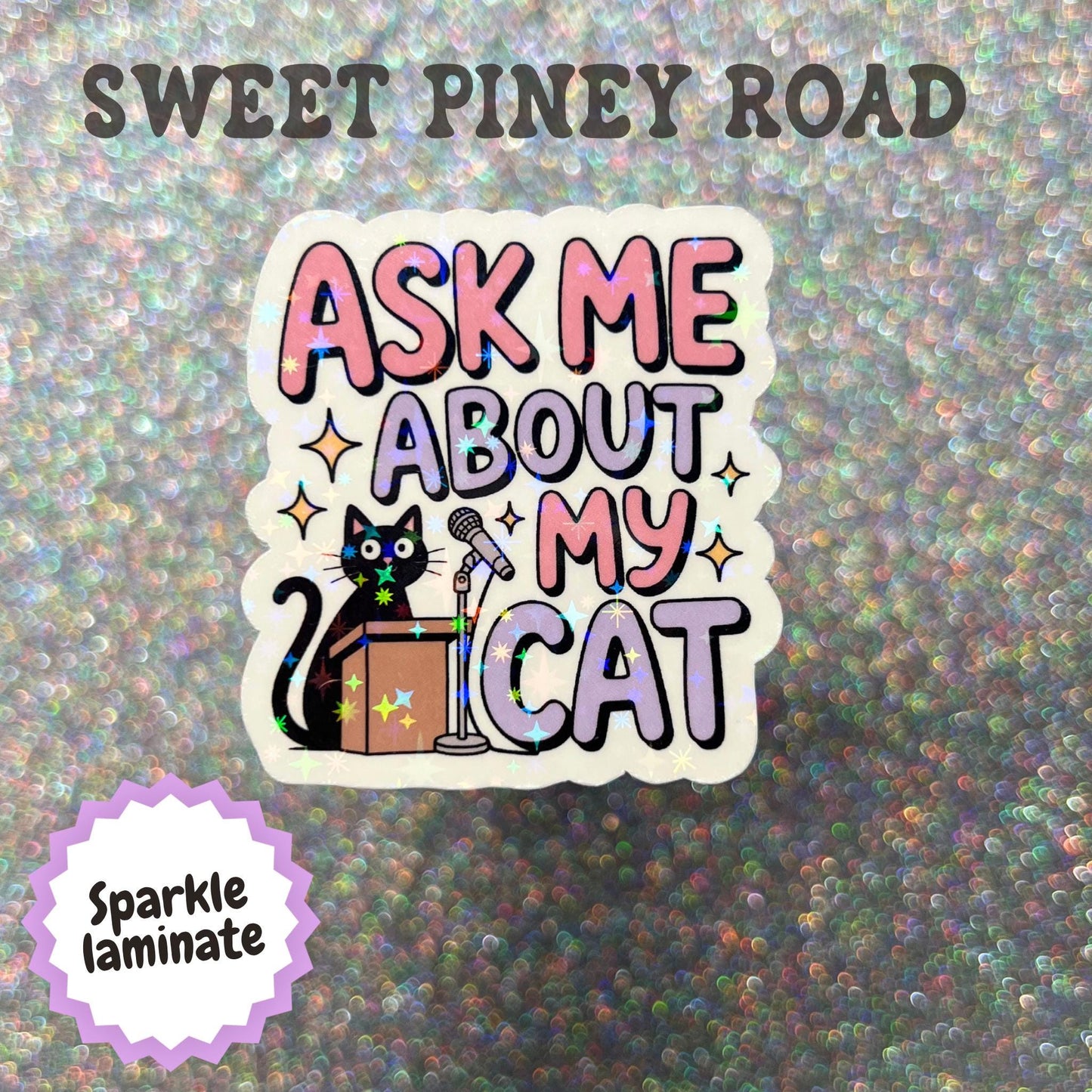 Ask Me About My Cat Sticker, Funny Cat Lover Decal, Cat Mom Gift, Black Cat Sticker, Cat Parent Humor, Cute Pet Lover Laptop Sticker