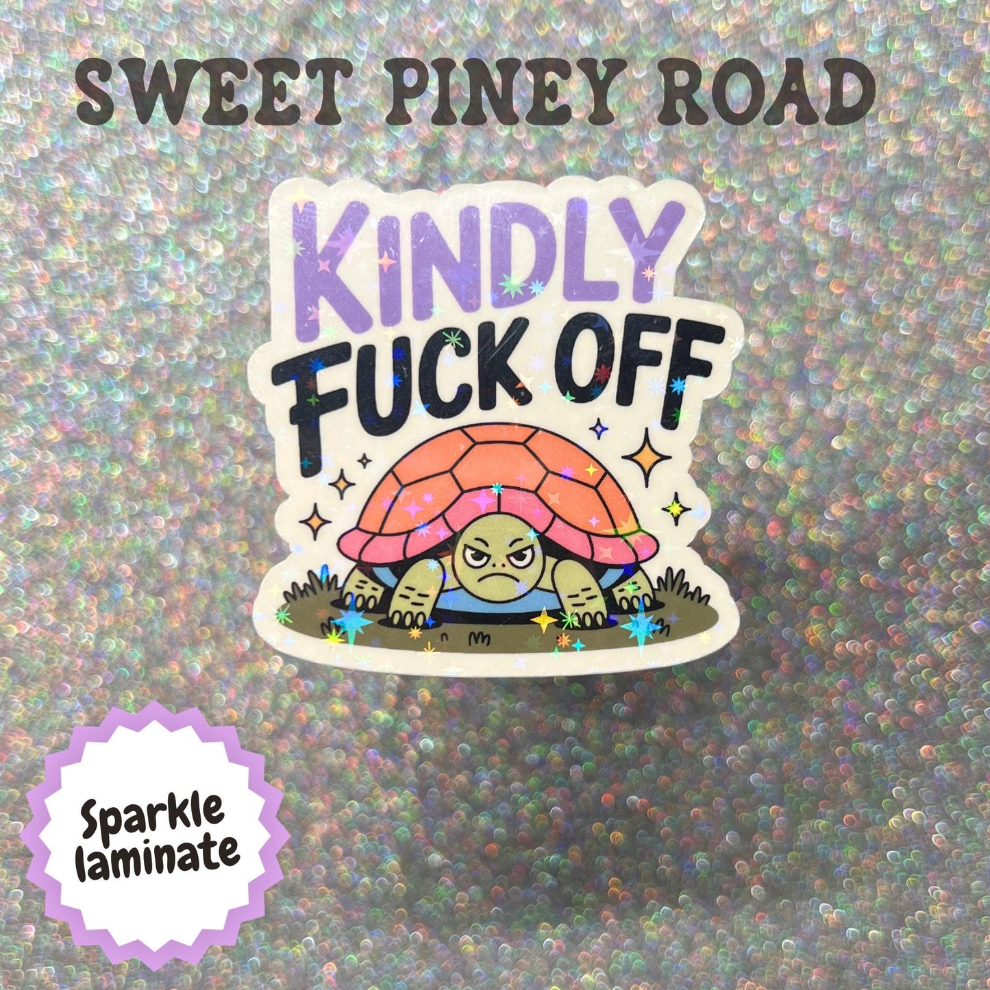 Kindly F*ck Off Sticker, Funny Grumpy Turtle Sarcastic Stickers, Cute But Rude Sticker, Snarky Introvert Humor Gift