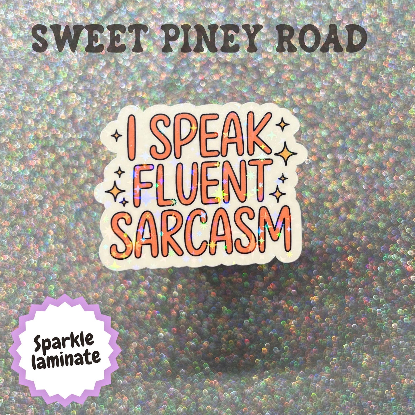 I Speak Fluent Sarcasm Sticker, Funny Sarcastic Quote, Introvert Humor Gift, Snarky Personality Sticker, Office Humor, Attitude Aesthetic