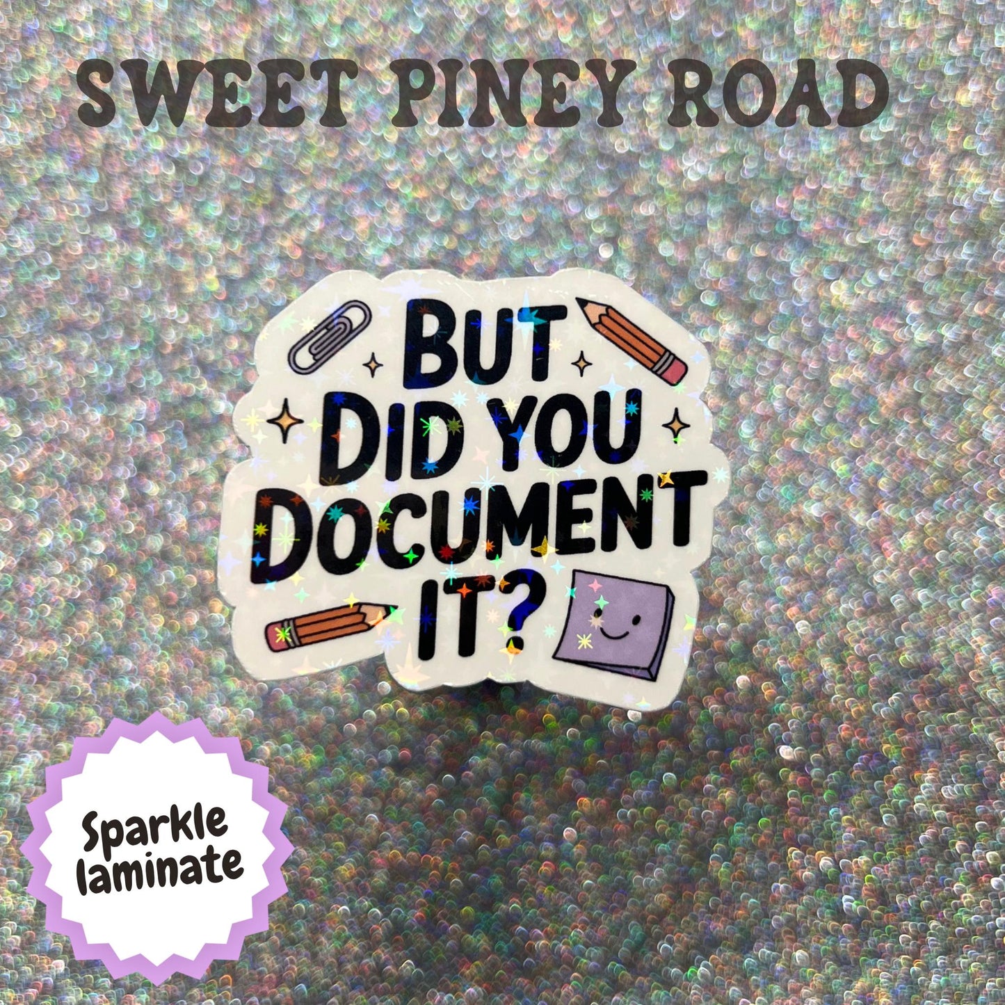 But Did You Document It Sticker, Funny IT Humor, Project Manager Gift, Sysadmin Meme, Tech Support Joke, Coworker Office Gift