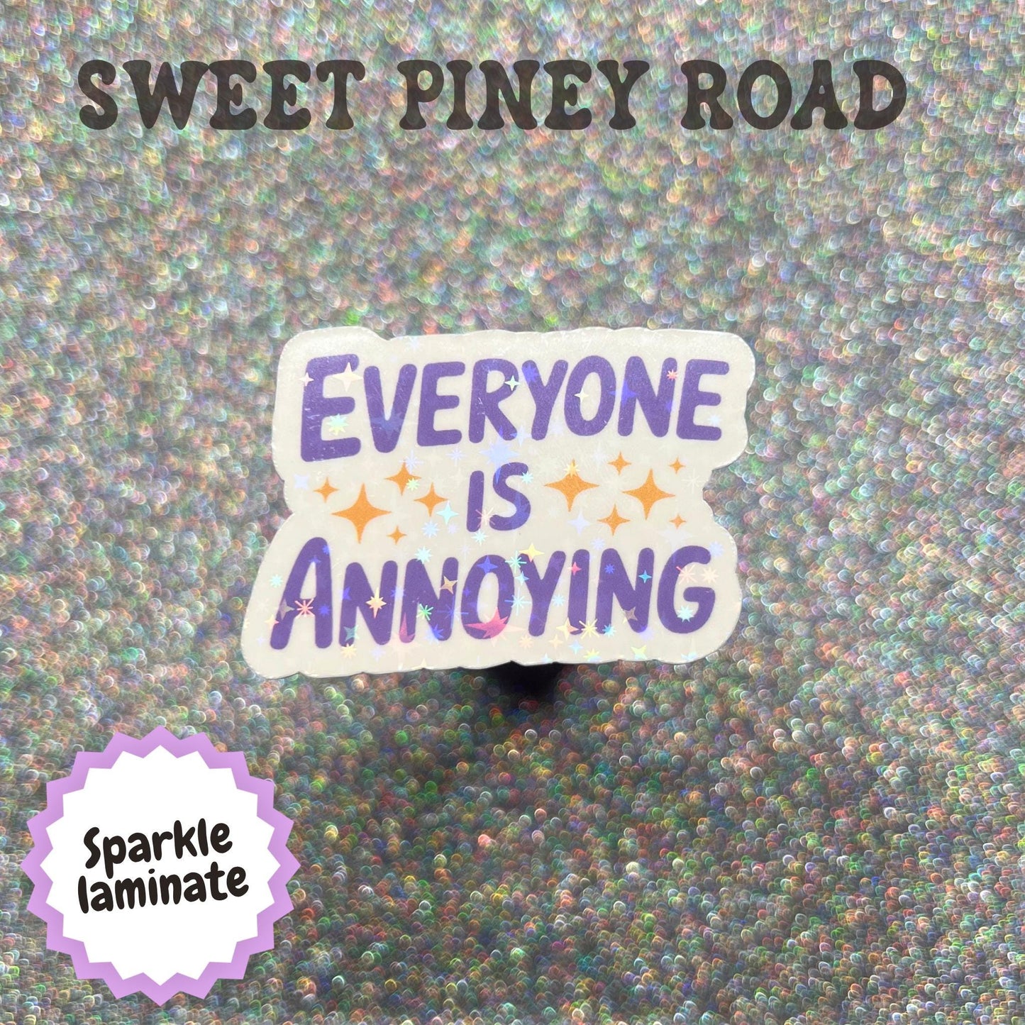 Everyone Is Annoying Sticker, Introvert Humor Decal, Antisocial Gift, Sarcastic Office Sticker, Social Battery Humor