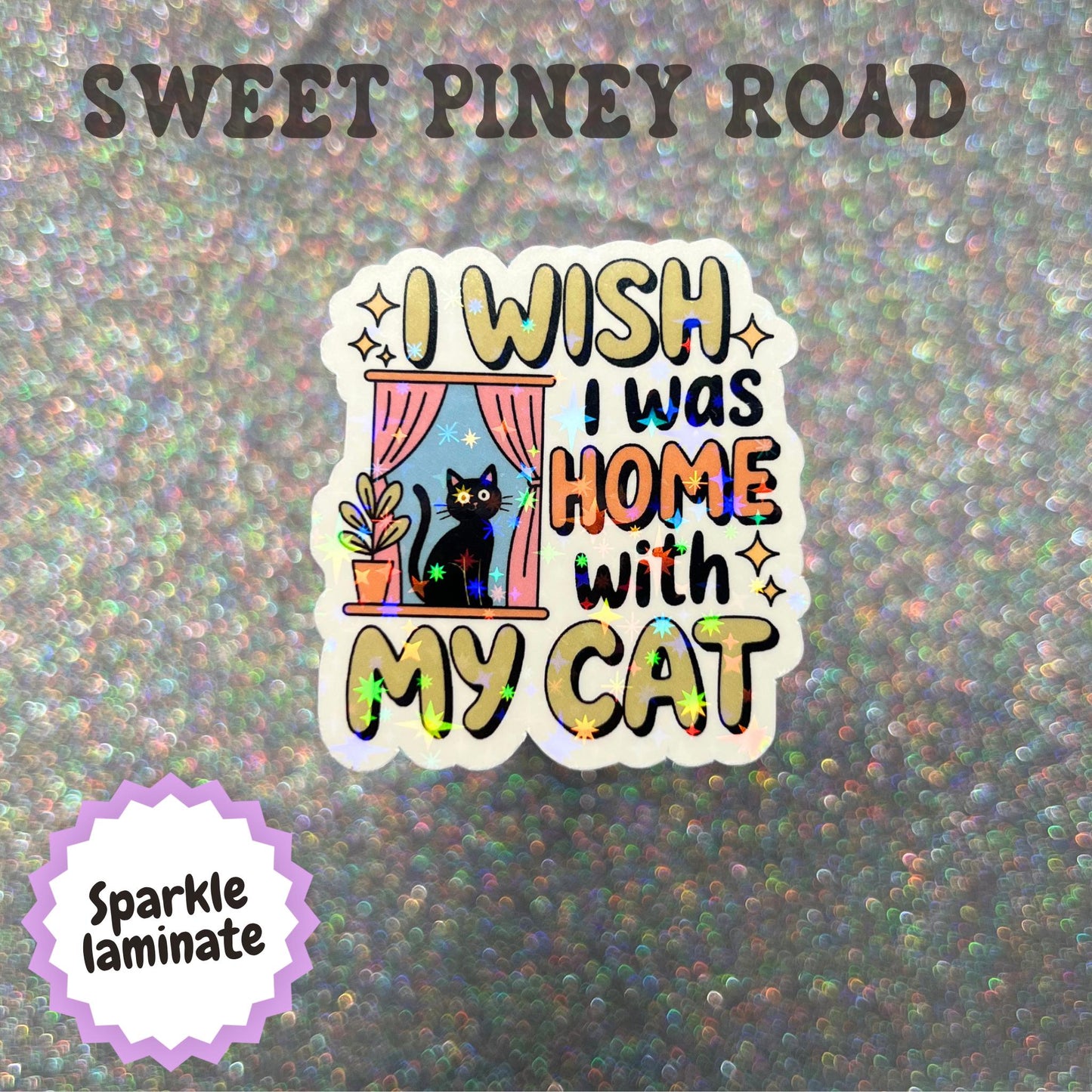 I Wish I Was Home With My Cat Sticker, Funny Cat Lover Gift, Introvert Laptop Sticker, Cute E-Reader Decal Alternative, Tumbler Accessory