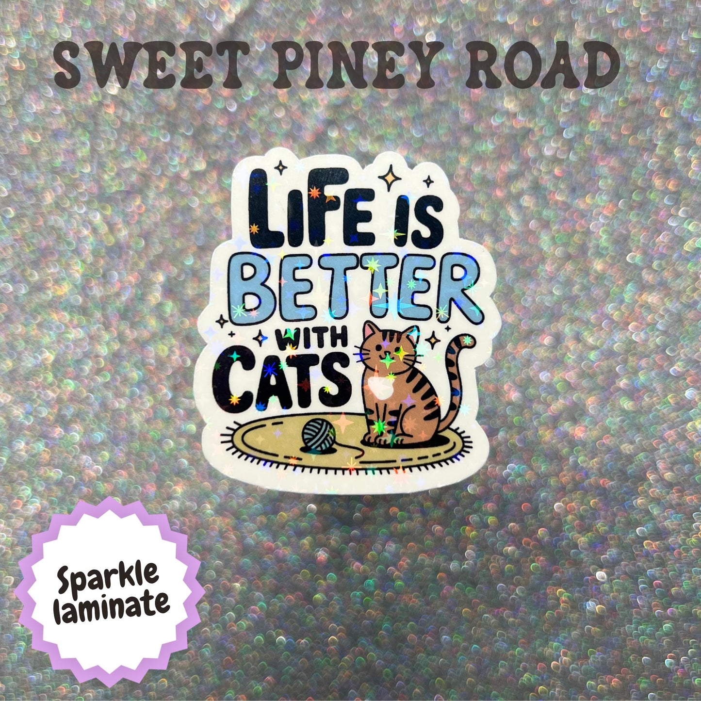 Life Is Better With Cats Sticker, Cat Lover Gift, Cute Pet Parent Laptop Sticker, Cat Mom Gift, Tumbler, E-Reader Accessory