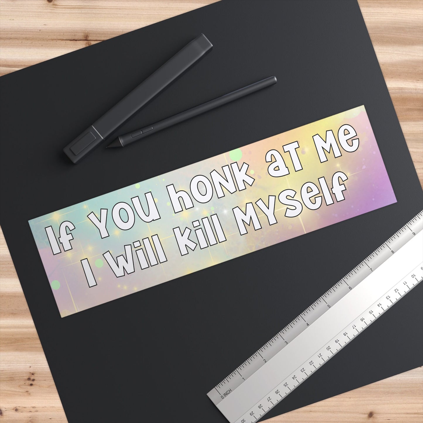 Snarky Bumper Sticker If You Honk at Me I Will Kill Myself Funny Vinyl Decal Cursed Humor Pastel Rainbow Background Hilarious Car Sticker