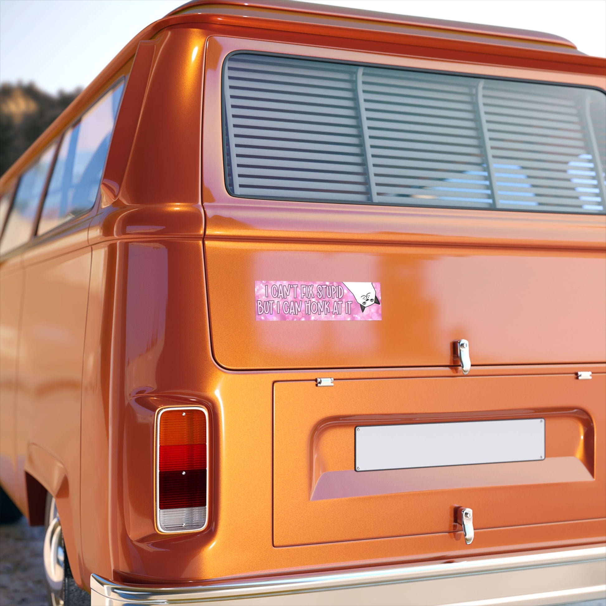 I Can't Fix Stupid But I Can Honk At It Bumper Sticker Girly Bumper Sticker Humor Bumper Sticker Snarky Bumper Sticker It Girl Sticker