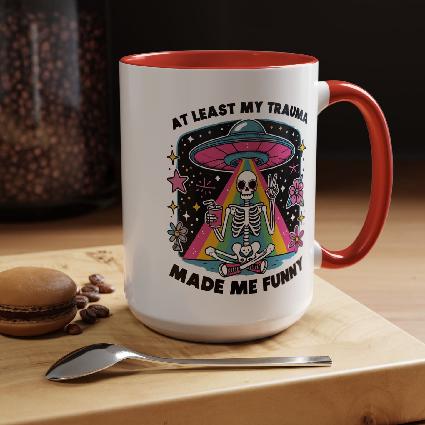 At Least My Trauma Made Me Funny Mug - Psychedelic Skeleton UFO Rainbow Beams - Available in 11oz, 15oz, 20oz Sizes