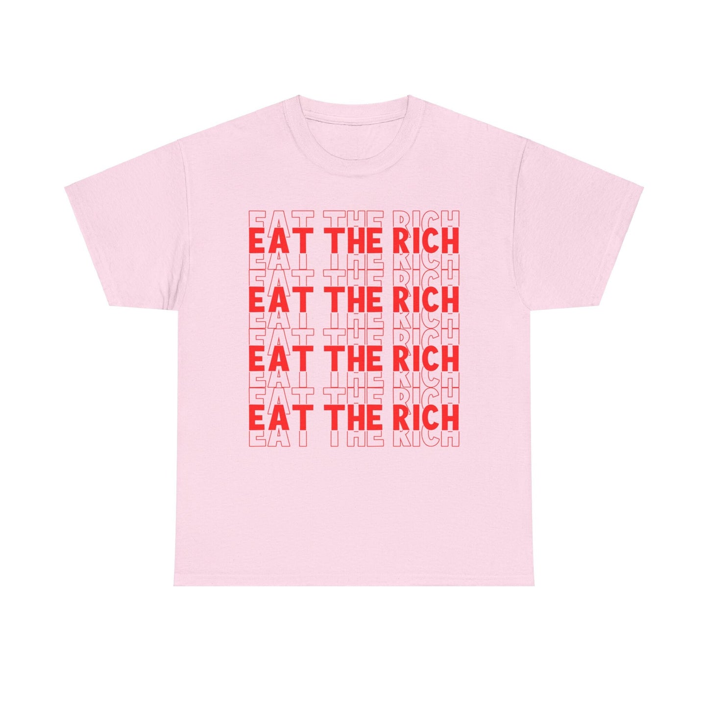 Eat The Rich Shirt Liberal Anti Capitalist Democrat Progressive Social Justice