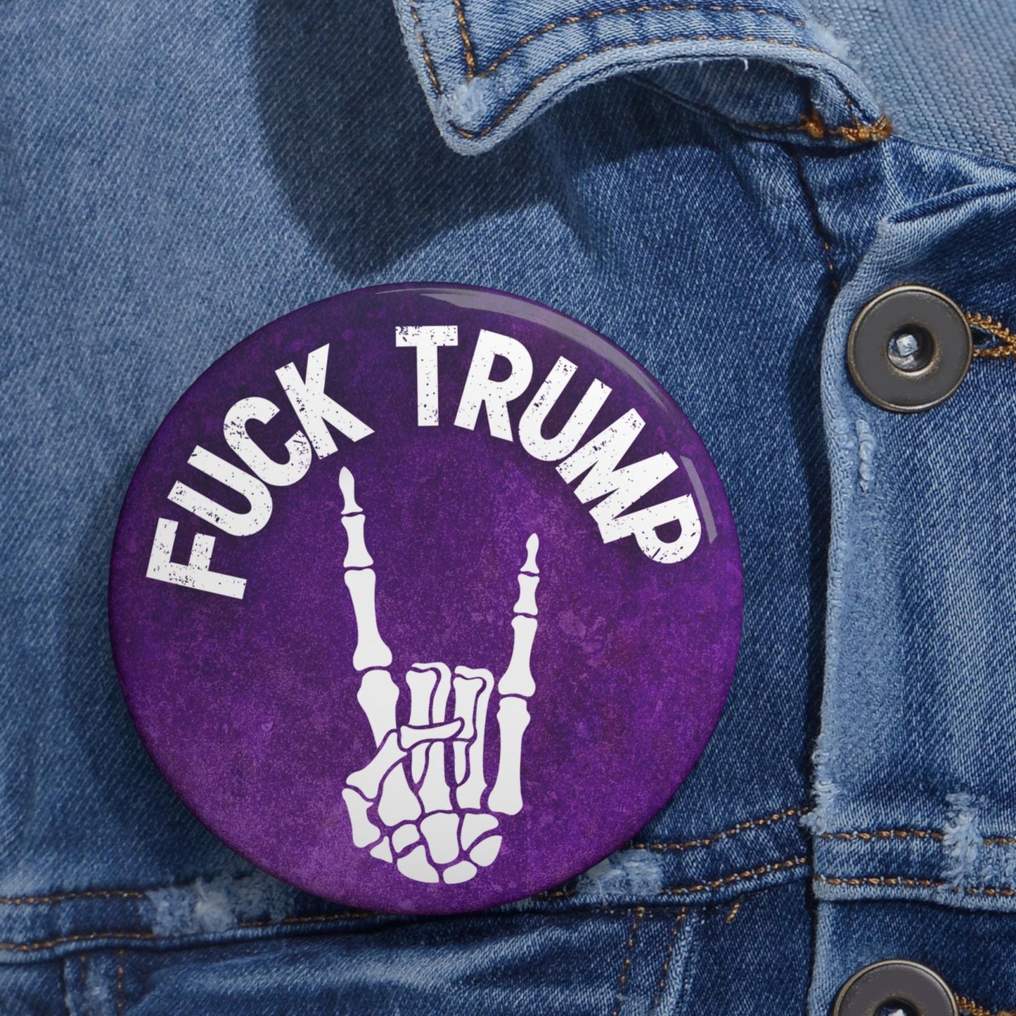 Fuck Trump, Anti Trump Button, Skeleton Hand Gothic, Political Statement Pin, Feminist 3 Sizes Available
