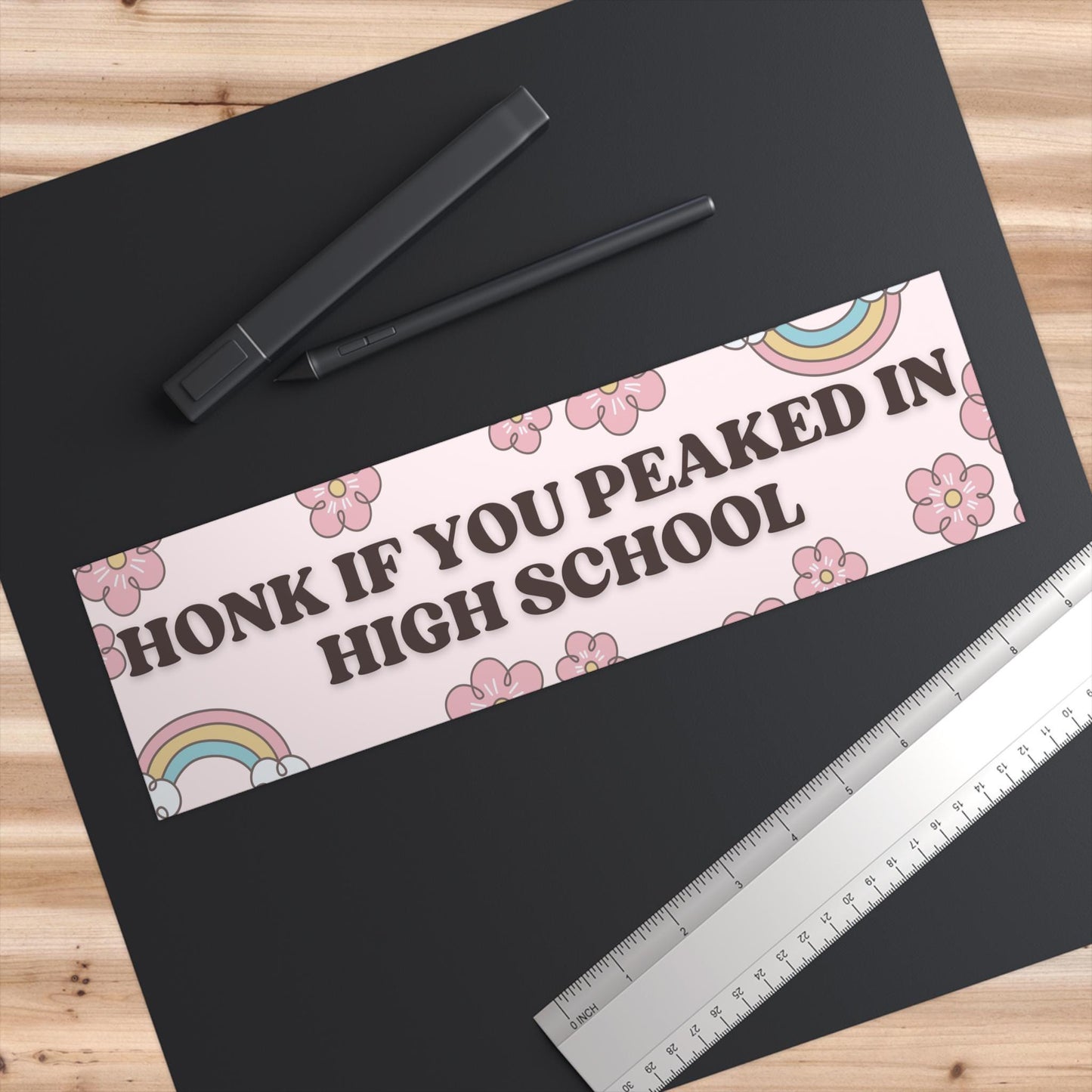 Honk If You Peaked In High School Funny Bumper Sticker, Waterproof, Gen Z Meme Vibes, Gag Gift, Unhinged Humor