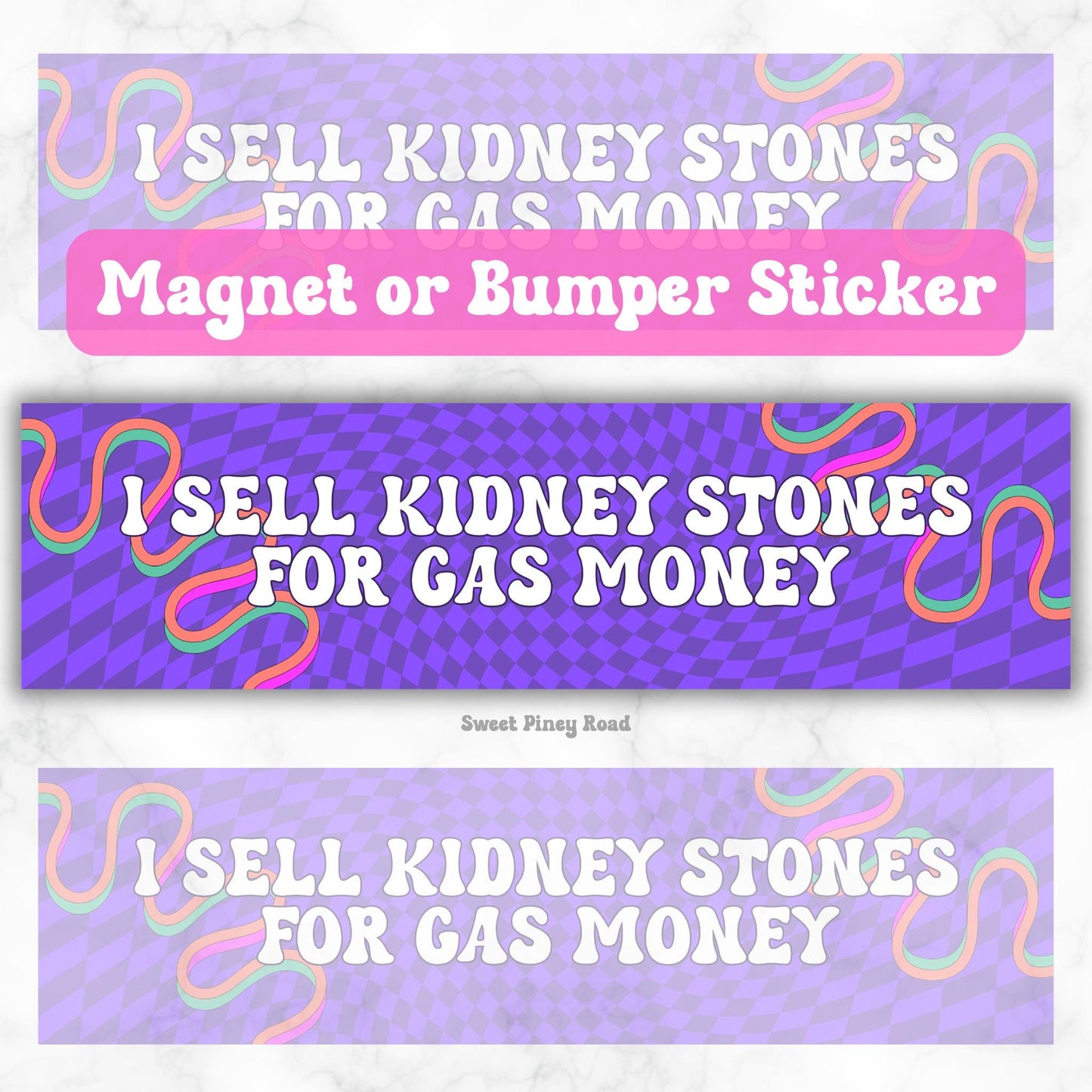 I Sell Kidney Stones For Gas Money | Waterproof Bumper Sticker OR Magnet | Gen Z Meme Jokes | Girly Y2K Aesthetic