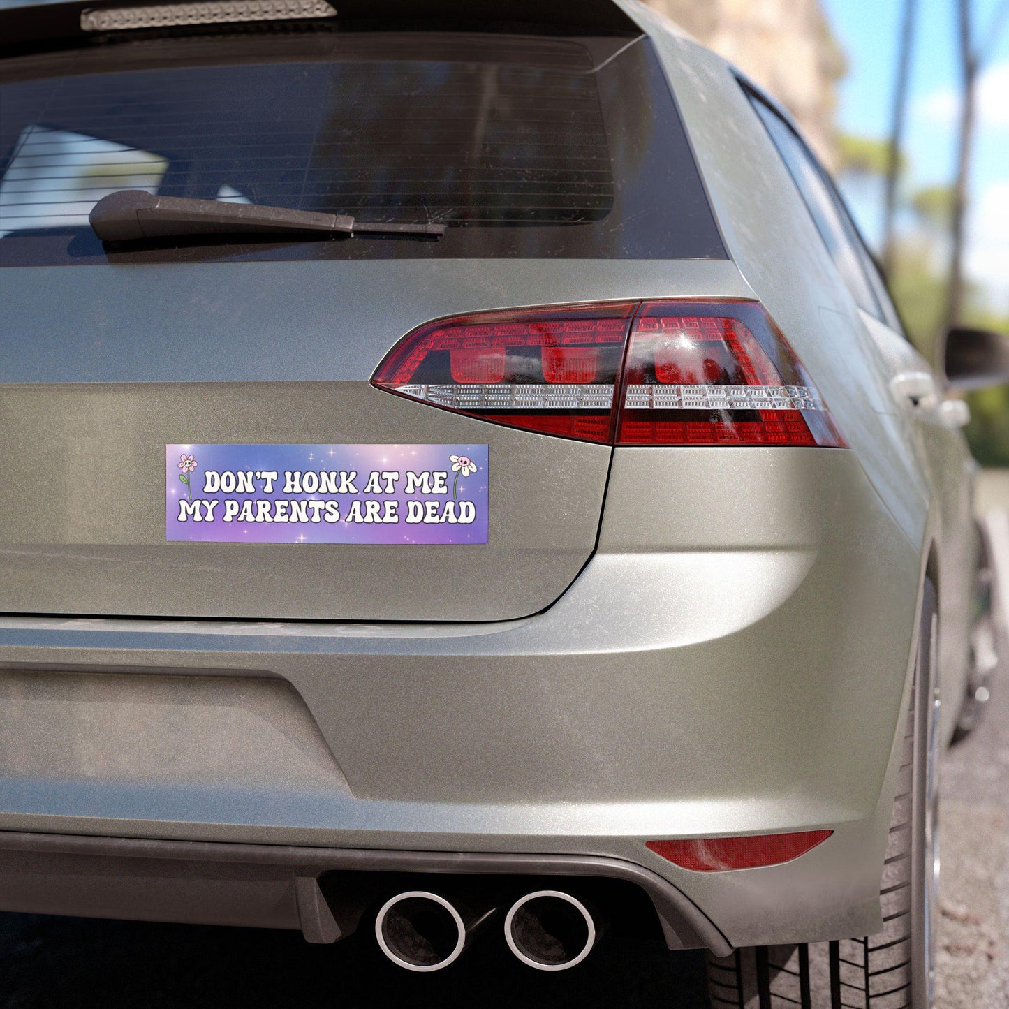 Don't Honk Bumper Magnet, My Parents Are Dead Unhinged Bumper Sticker, Gen Z Car Decal, Dead Parents Club, Y2k Funny Bad Driver Meme Gift