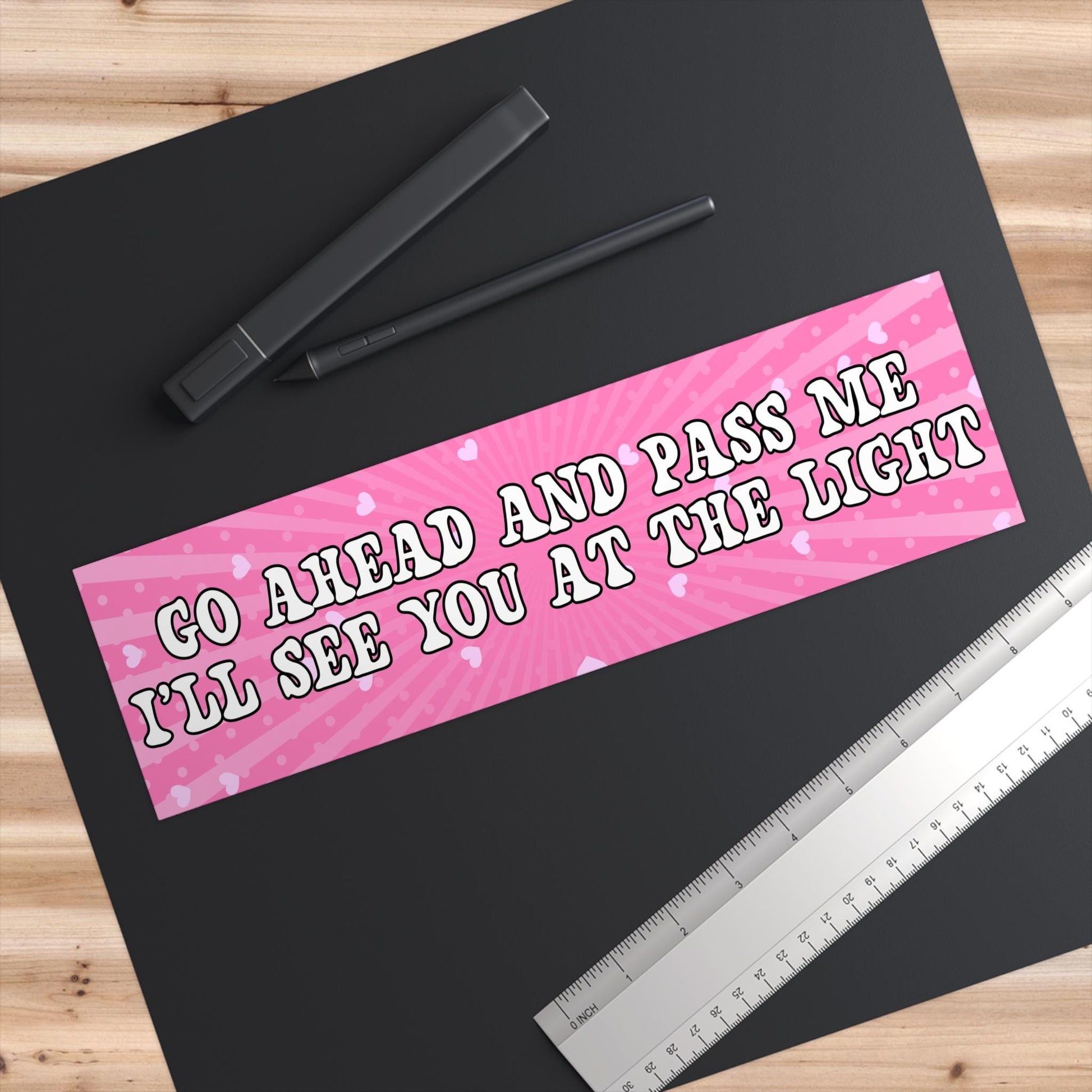 Go Ahead and Pass Me I'll See You At The Light, Funny Bumper Sticker, Girly Flower Y2K Vibes, Pink Stars Car Decal, Gag Gift, Vehicle Magnet