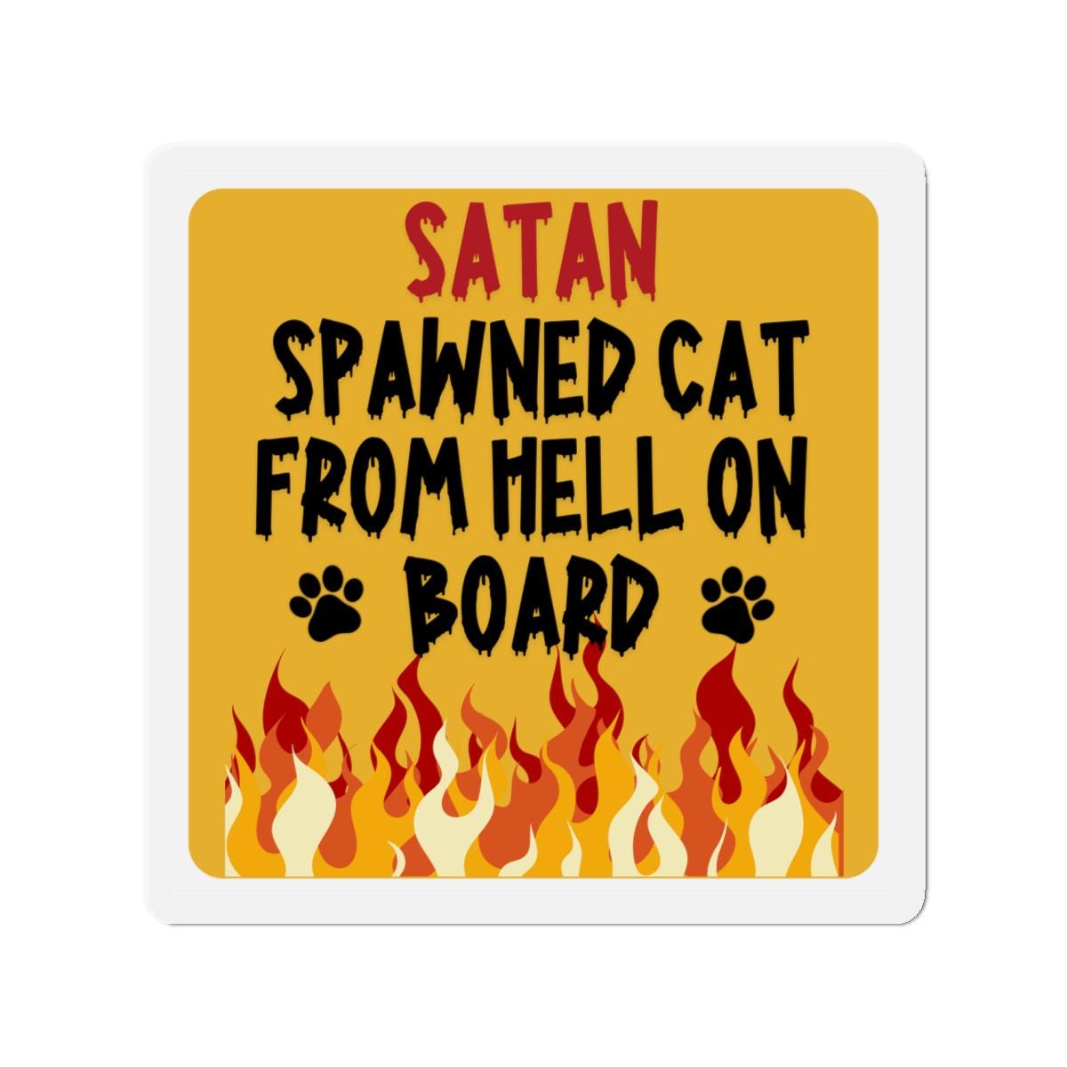 Satan Spawned Cat From Hell On Board Car Magnet, Pet Lover Gift, Animal Car Decor, Funny Pet Accessories, Cat Owner Gift, Evil Kitty
