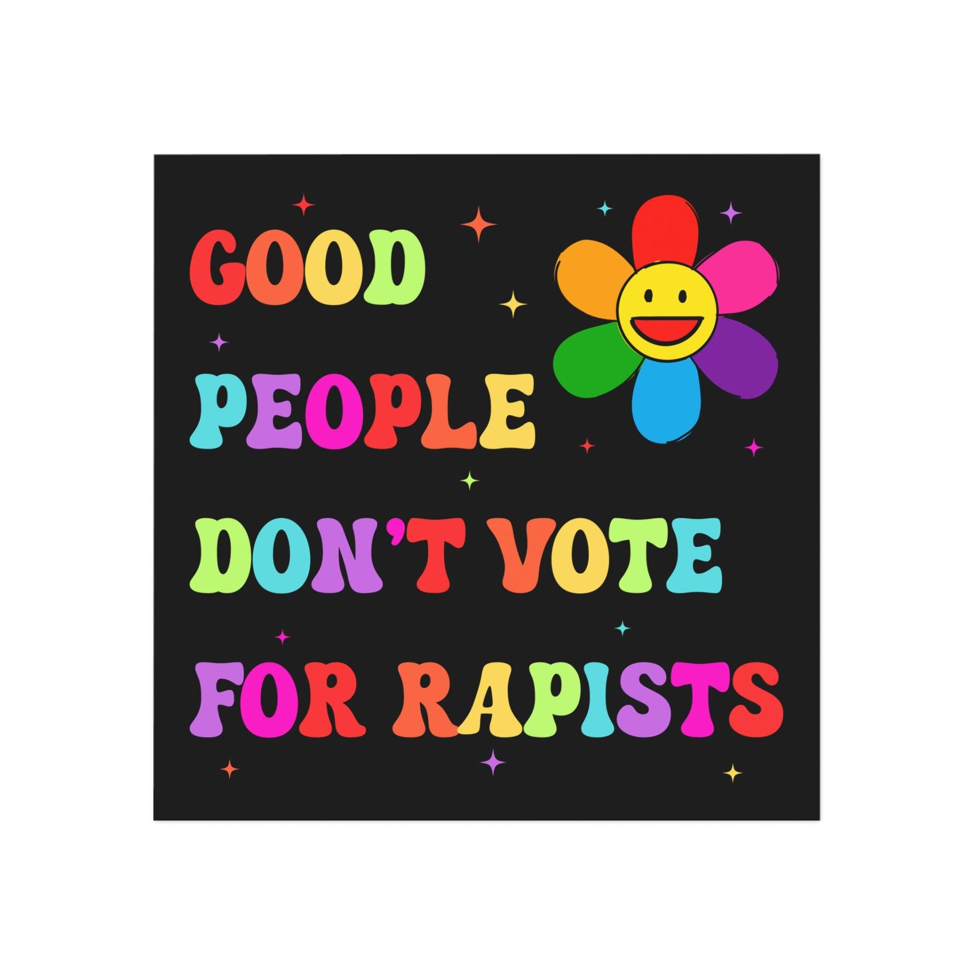 Good People Don't Vote For Rapists Anti Trump Car Magnet, Anti MAGA Republican, Liberal Feminist Activist, Trump Is a Rapist, Blue Wave