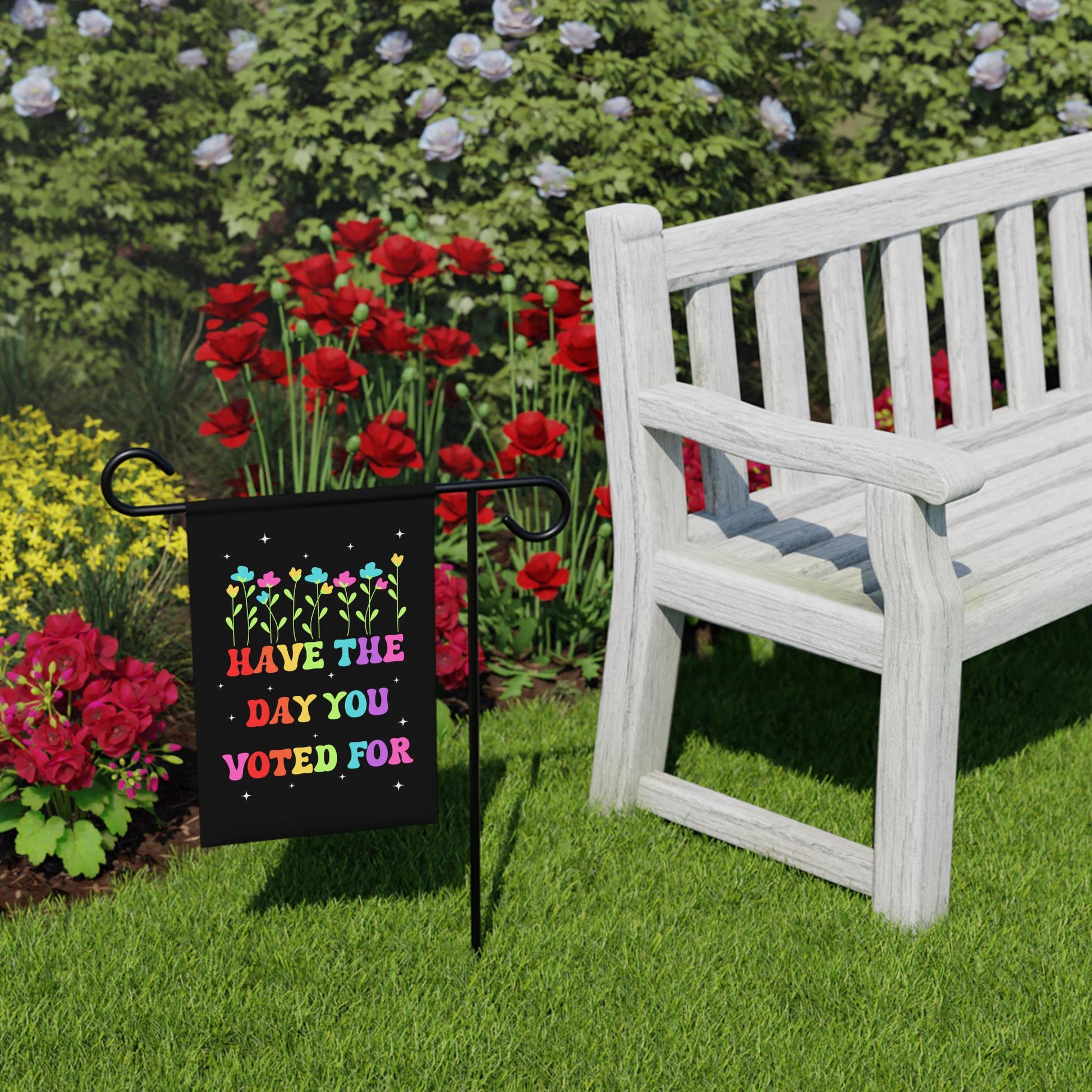 Have The Day You Voted For House Garden Flag, Anti Christian Nationalism MAGA Trump Fascism, Liberal Activist, FAFO, Hope You Get Yard Sign