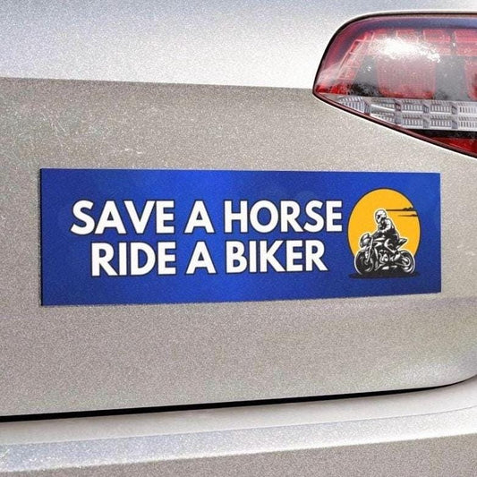 Save A Horse Ride A Biker Funny Bumper Sticker, Car Magnet, Waterproof Decal, Gag Gift Joke, Meme Gen Z Millennial Humor, Bike Motorcycle