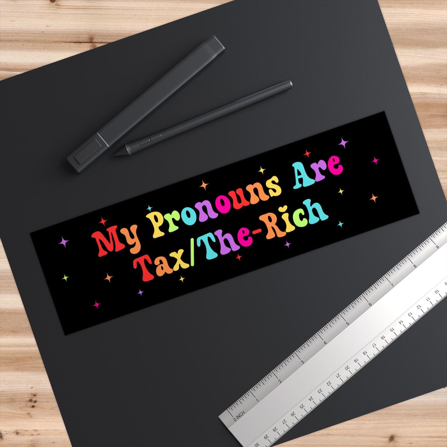 My Pronouns Are Tax/The-Rich Car Magnet or Bumper Sticker, Leftist Humor, Political Protest Decal, Pro-Social Justice, Progressive Vinyl
