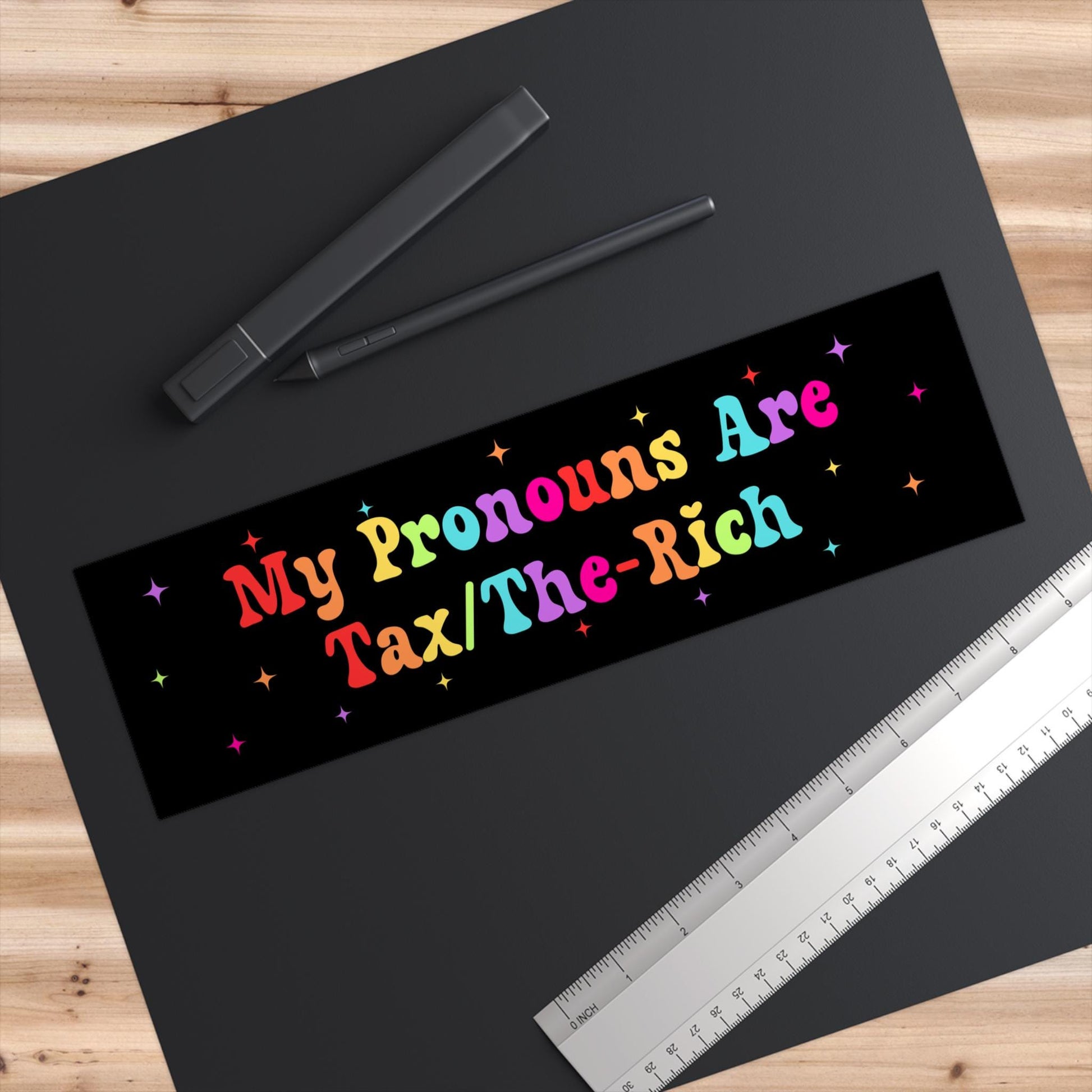 My Pronouns Are Tax/The-Rich Car Magnet or Bumper Sticker, Leftist Humor, Political Protest Decal, Pro-Social Justice, Progressive Vinyl