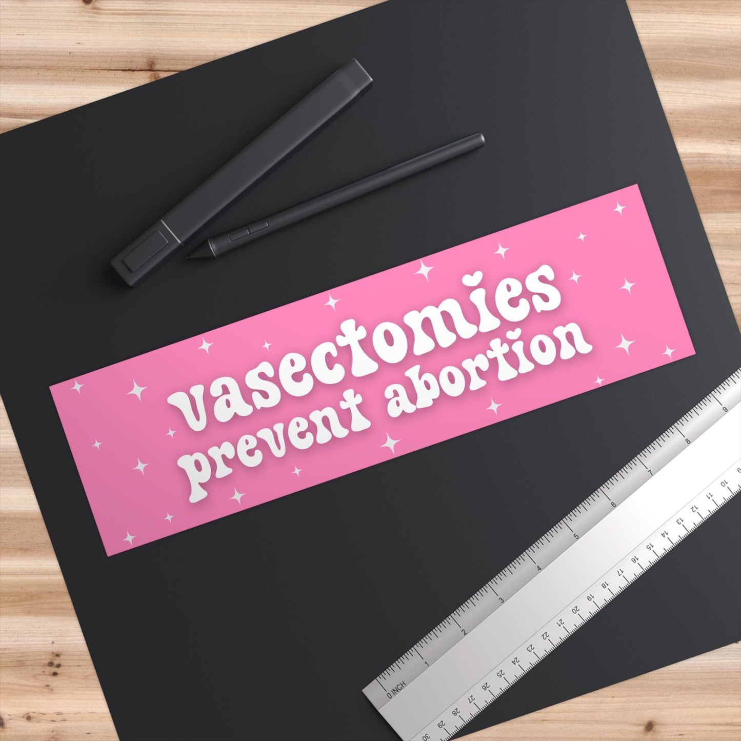 Vasectomies Prevent Abortion Car Magnet or Bumper Sticker, My Body My Choice Decal, Feminist Protest Womens Reproductive Rights, Roe vs Wade