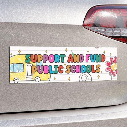 Support And Fund Public Schools, Teacher Car Magnet or Bumper Sticker, Protect Public Education, Teacher Gift, School Bus Child Drawing