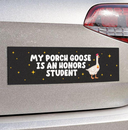 Porch Goose Honors Student Car Magnet Or Bumper Sticker, Silly Honk Humor, Funny Gag Joke Gift, Decorative Refrigerator Fridge Laptop Decal
