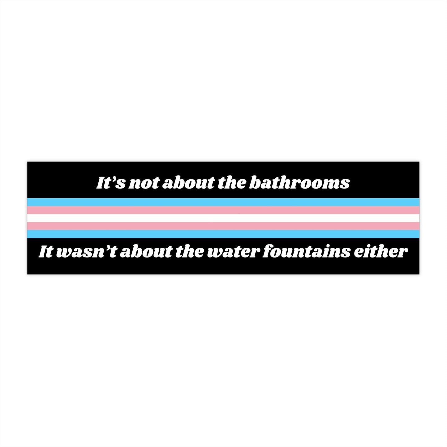 Bathrooms Water Fountain Car Magnet or Bumper Sticker, Support Trans Kids, Equality Hurts No One, Pro Democracy, Coexist Defend Decal, LGBTQ