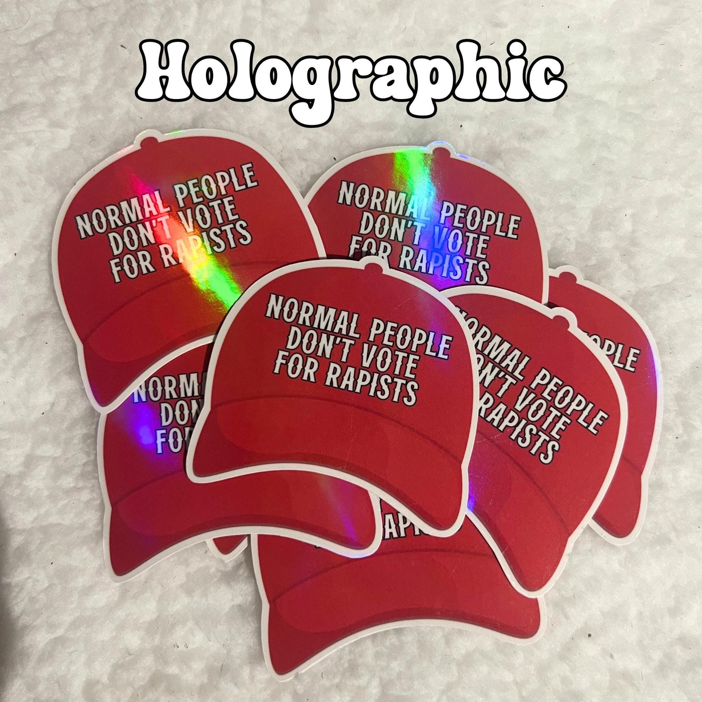Normal People Don't Vote For Rapists - 10 STICKERS (2.1" x 2.3 in.") Glossy! Hilarious Anti Trump/Maga Hat Sticker, Fascist Nazi