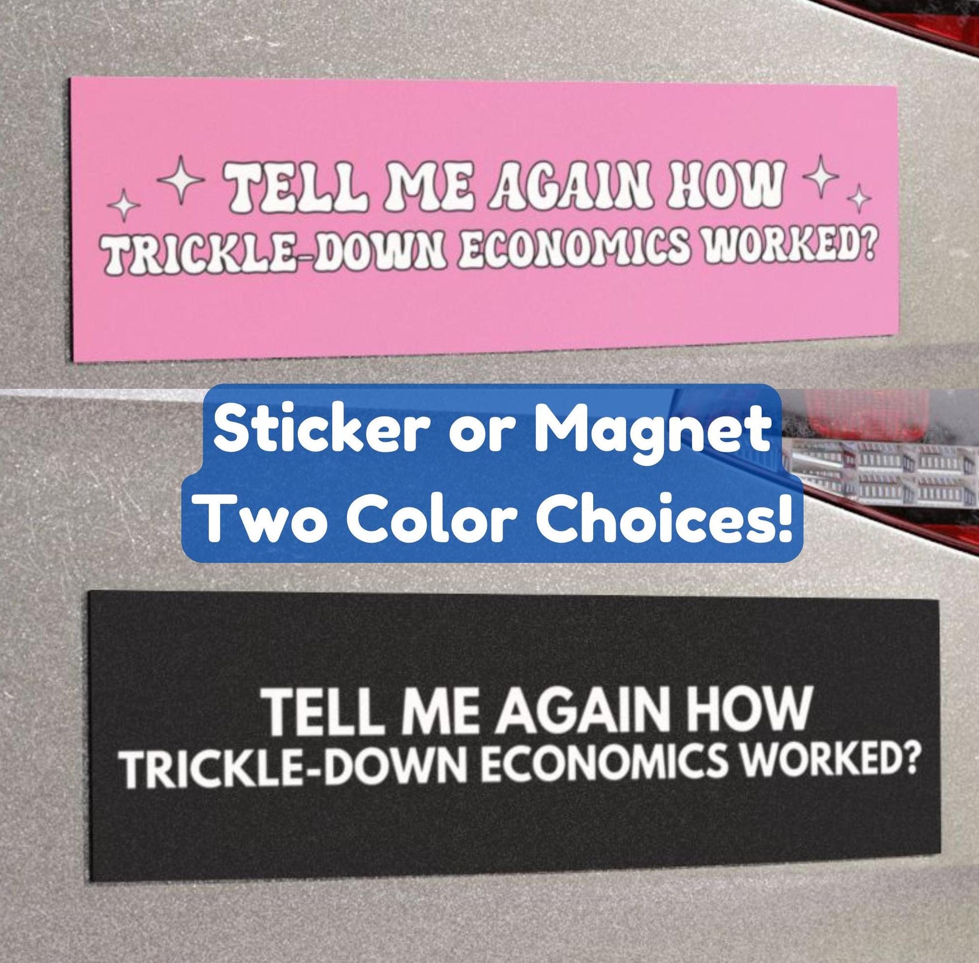 How Trickle-Down Economics Worked Car Magnet/Bumper Sticker, Anti-Republican Political Satire, Democrat Progressive Liberal, Leftist Humor