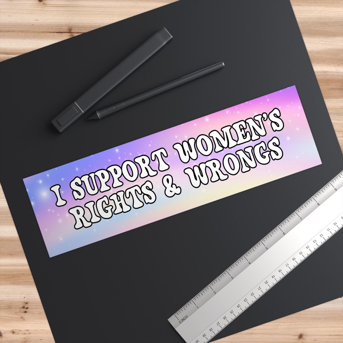 I Support Women's Rights Car Magnet or Bumper Sticker, Empowering Women's Rights & Wrongs, Feminist Protest, Roe Vs Wade, My Body My Choice
