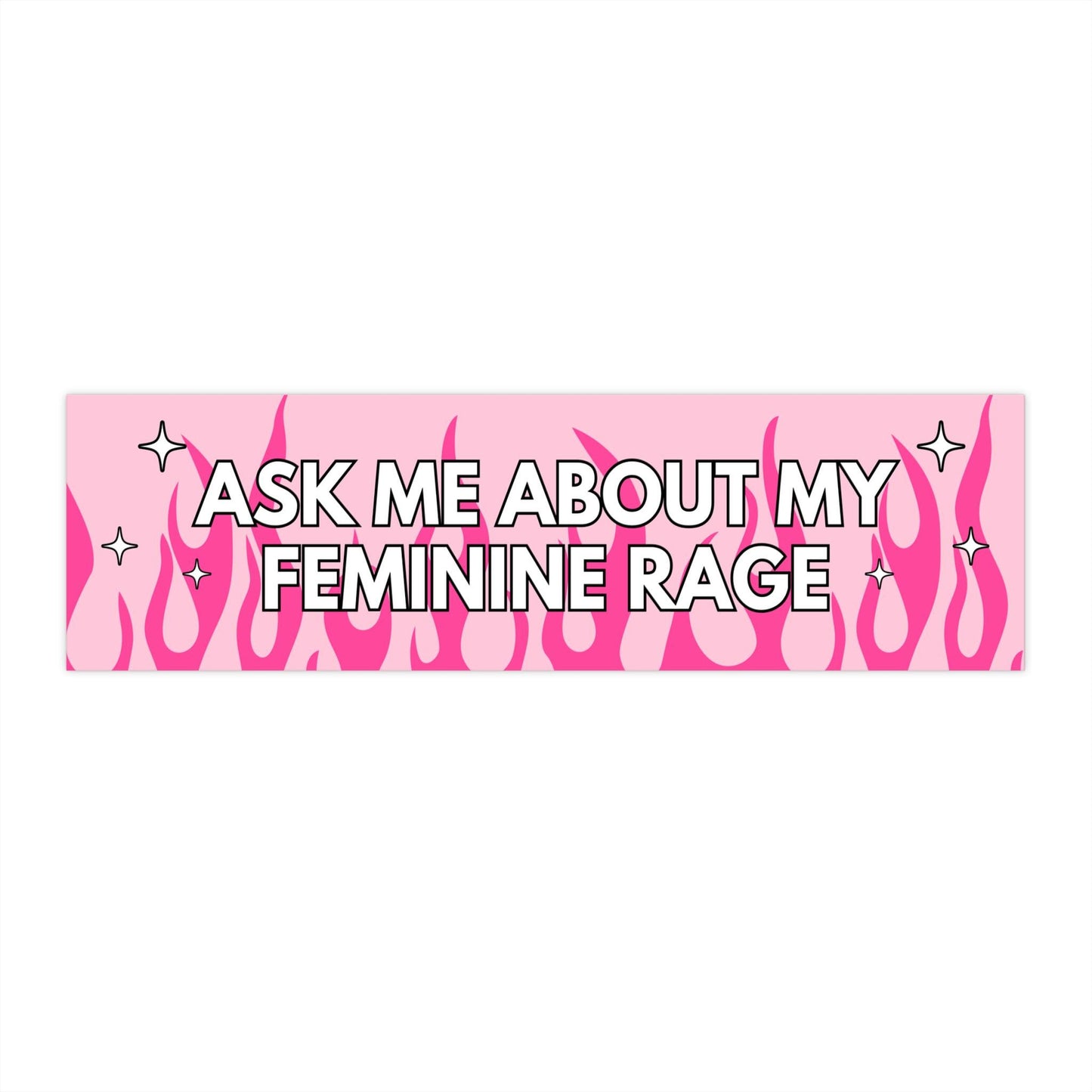 Ask Me About My Feminine Rage Car Magnet or Bumper Sticker, Gender Inequality, Sexism Injustice, Y2k Pink Flames, Gen Z Milennial Girly