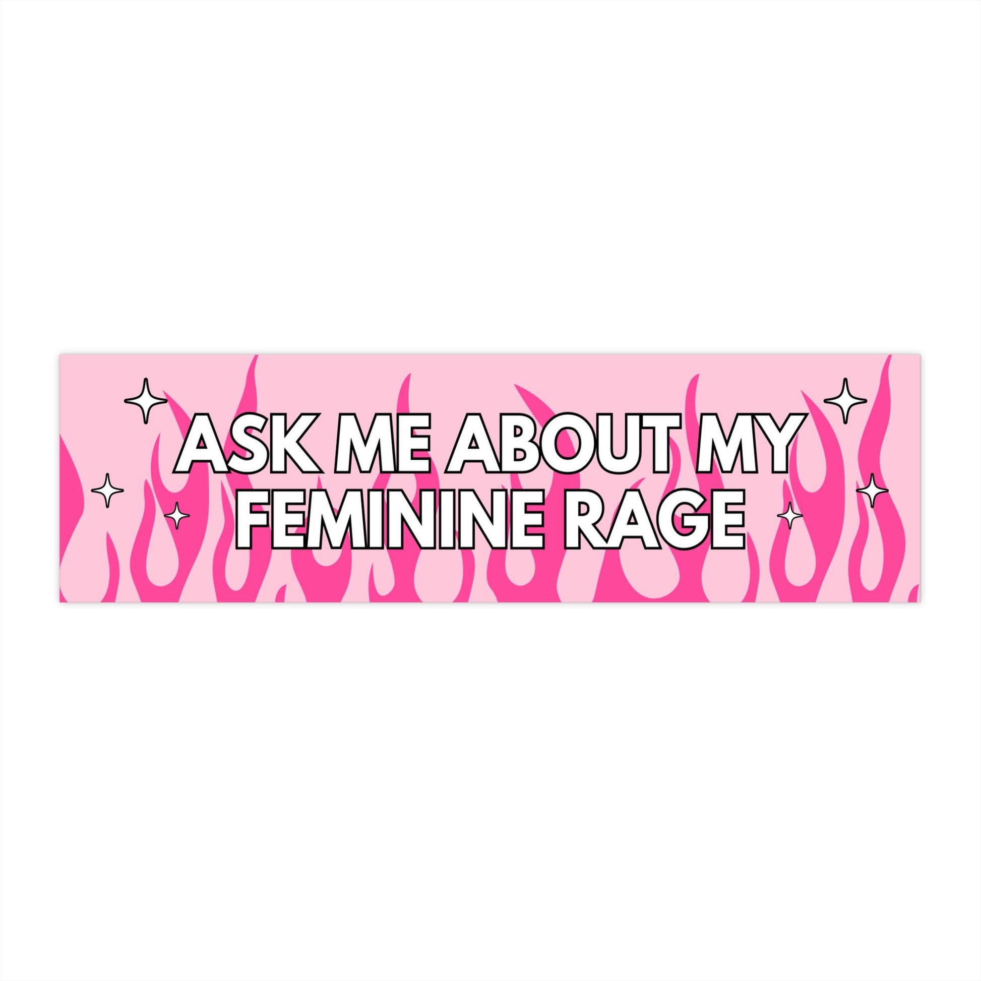 Ask Me About My Feminine Rage Car Magnet or Bumper Sticker, Gender Inequality, Sexism Injustice, Y2k Pink Flames, Gen Z Milennial Girly