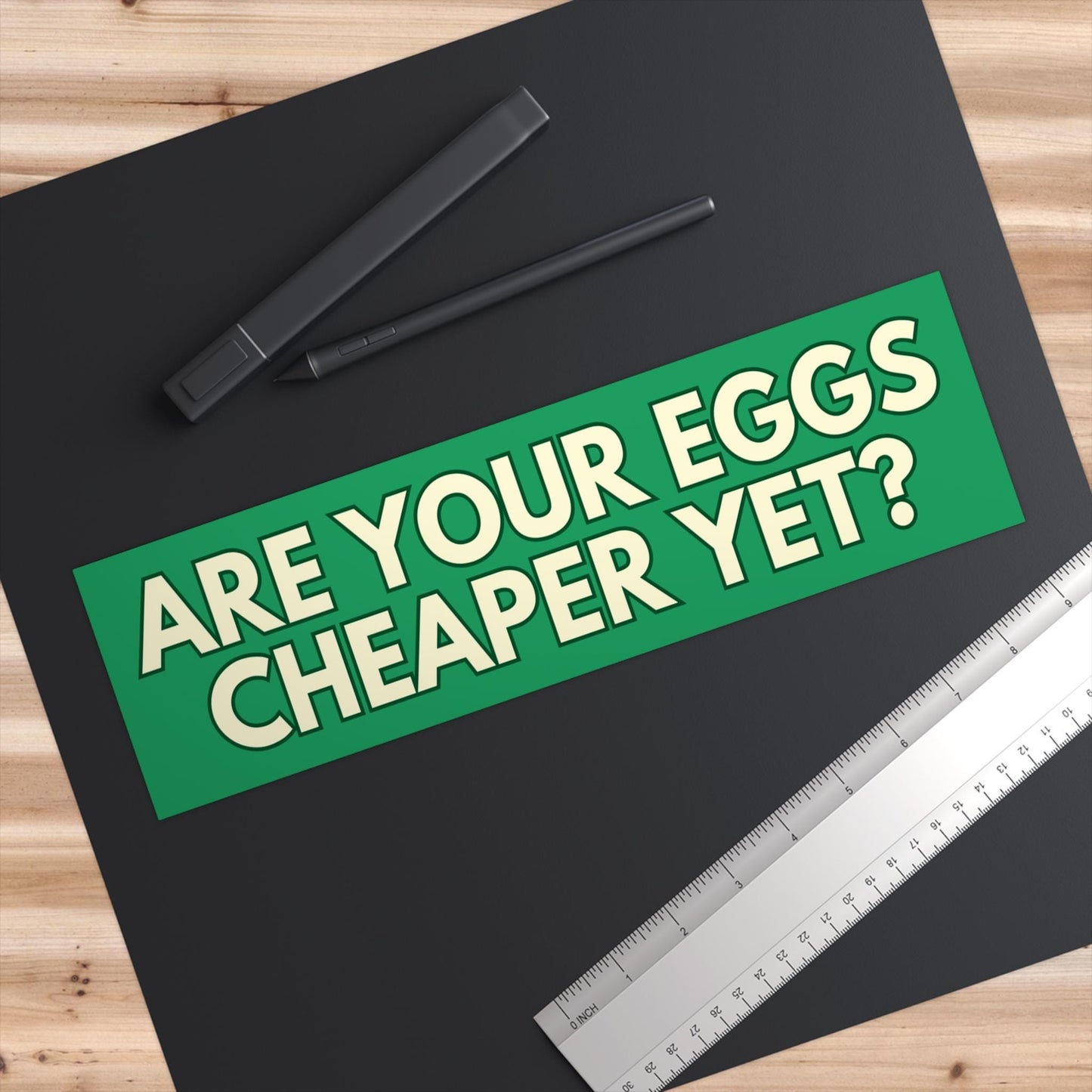 Eggs Cheaper Yet Car Magnet or Bumper Sticker, Tax The Rich, Sink The Rich, Separation Of Church And State, Are We Great Yet, Deport Elon