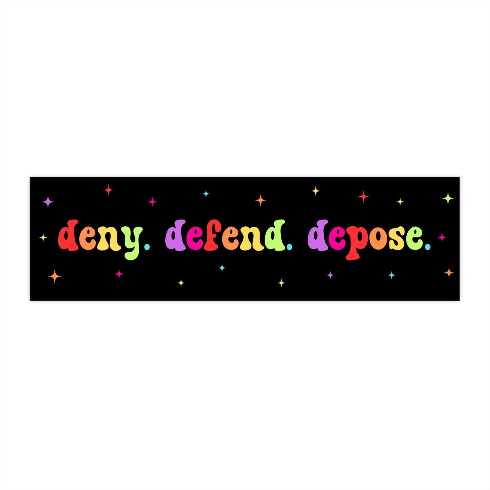 Deny Defend Depose Car Magnet/Bumper Sticker, Civil Rights Magnetic, Activist Left Wing, Eat the Rich Protest Healthcare, Liberal Democrat