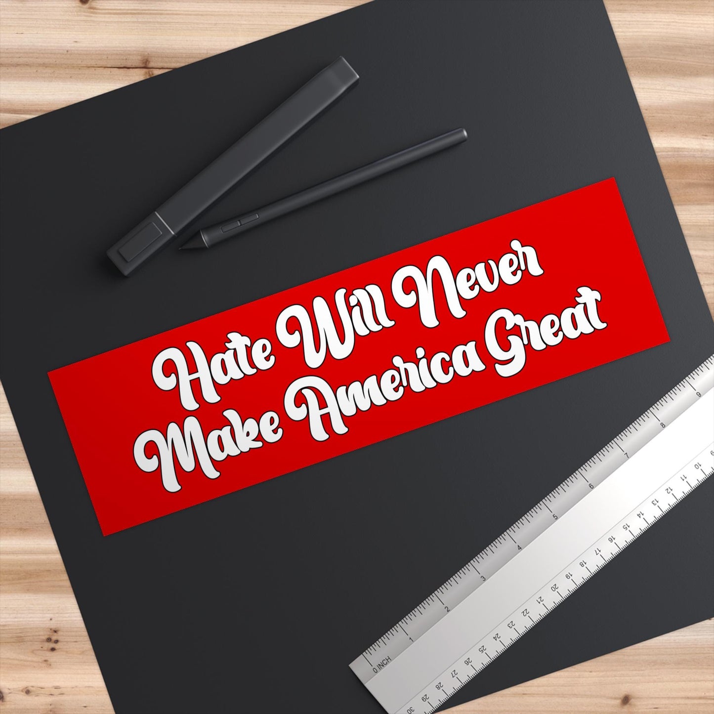 Hate Will Never Make America Great Car Magnet or Bumper Sticker, Anti-MAGA Trump, Political Protest Decal, Progressive Leftist Democrat Gift