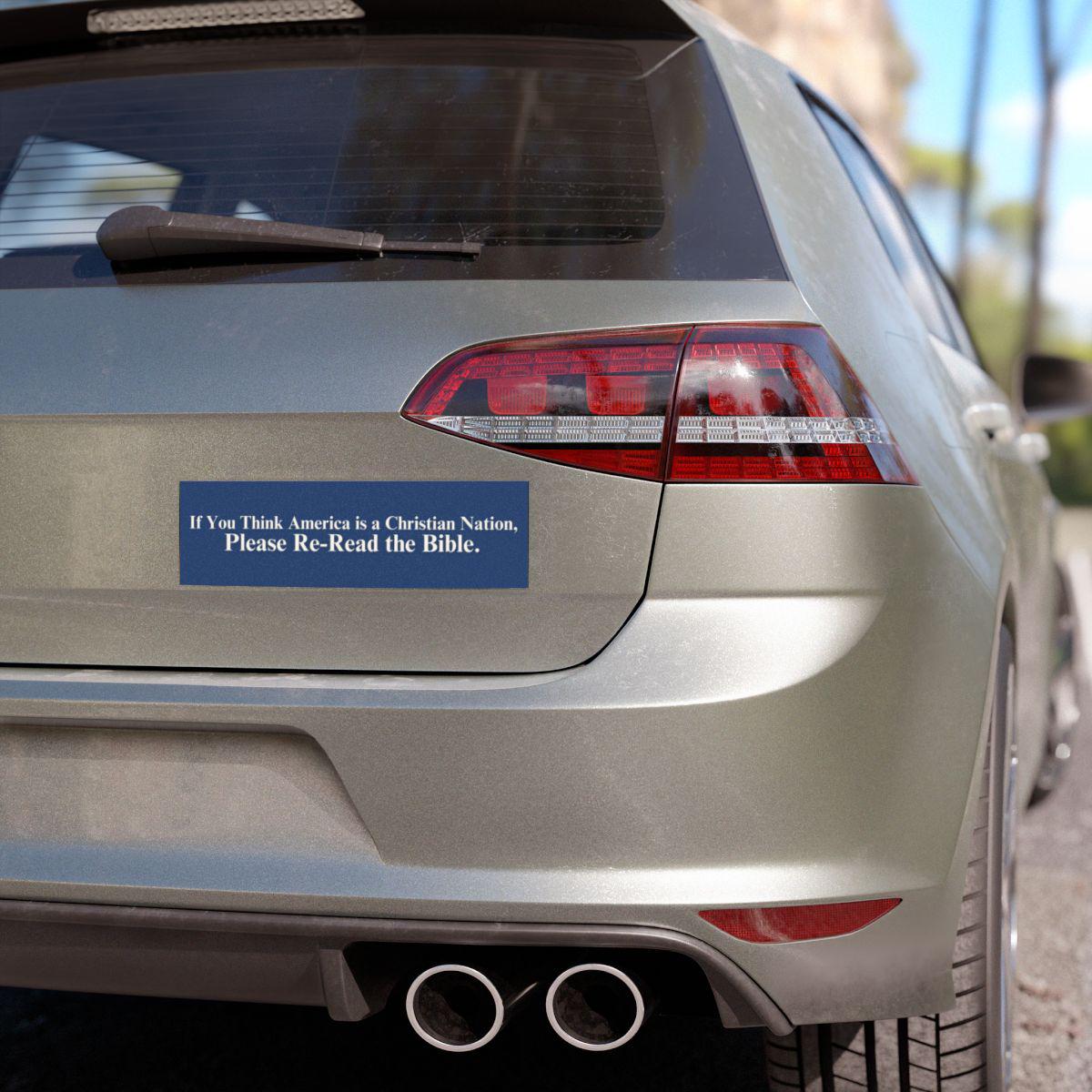 America Is Not a Christian Nation Read the Bible Funny Bumper Sticker or Car Magnet Leftist Anti Trump Political Satire Decal Democrat FDT