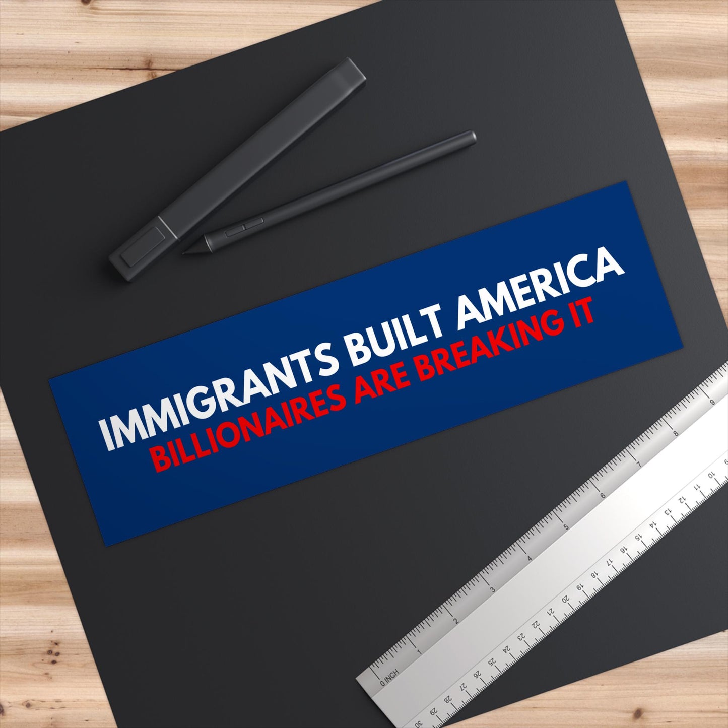 Immigrants Built America Billionaires Break It Car Magnet or Bumper Sticker, Anti-Billionaire Decal, Eat The Rich Sticker, Antifascism Vinyl