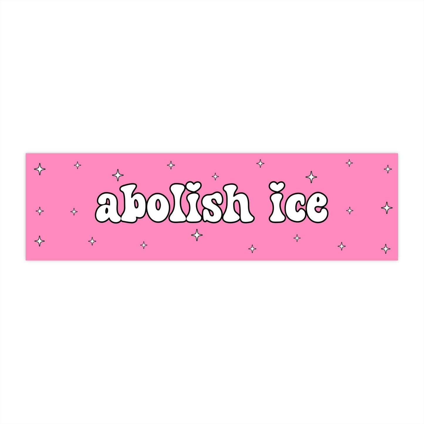 Abolish Ice Pink Sparkle Car Magnet or Bumper Sticker, End Deportations Decal, No Border Stop Raids, Immigration Justice, Defund Close Camps