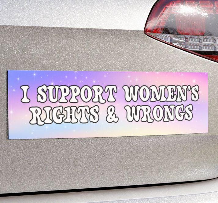 I Support Women's Rights Car Magnet or Bumper Sticker, Empowering Women's Rights & Wrongs, Feminist Protest, Roe Vs Wade, My Body My Choice