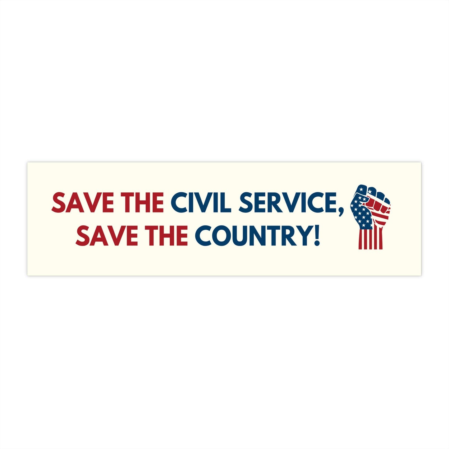 Save the Civil Service, Save the Country! Car Magnet or Bumper Sticker, Pro-Democracy, Government Workers, Political Activism, FDT Anti DOGE