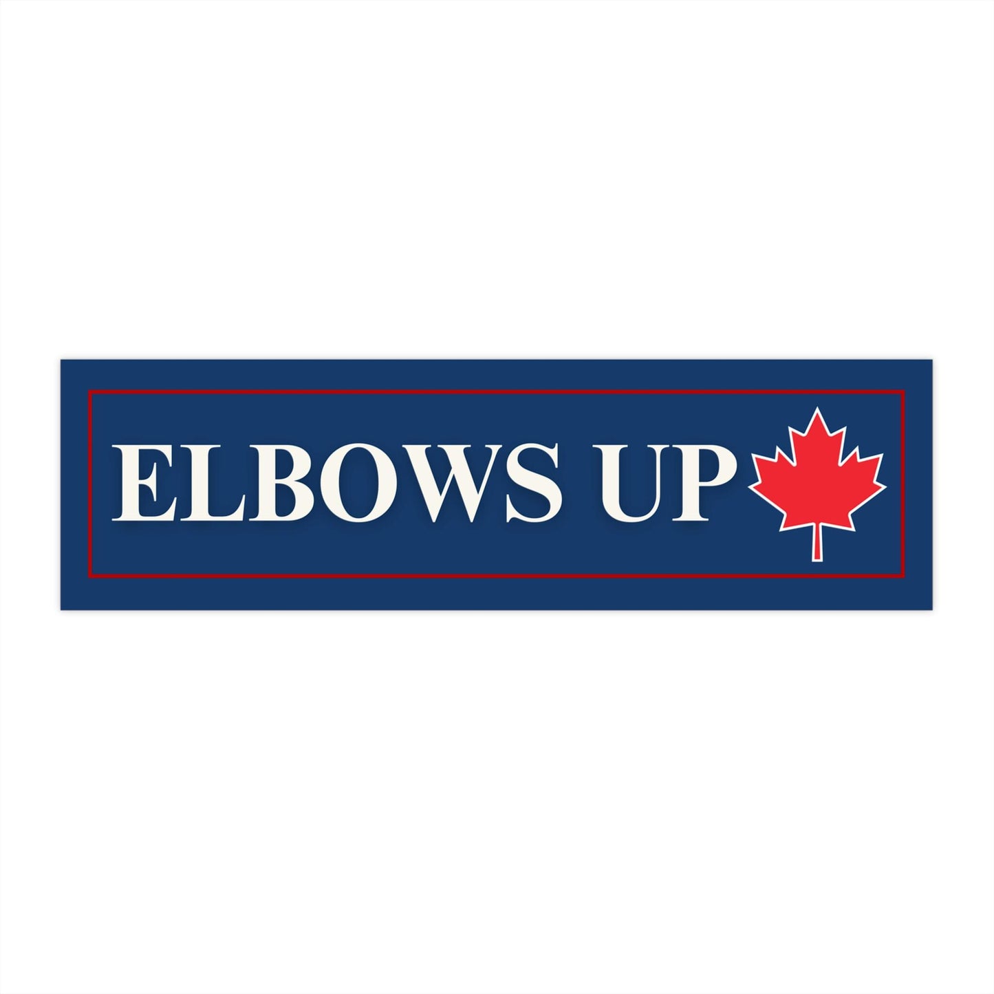 Elbows Up Canada Car Magnet or Bumper Sticker, Canadian Flag Protest Decal, Canada Trade War, Gift for Canadians, I Support Canada Rights
