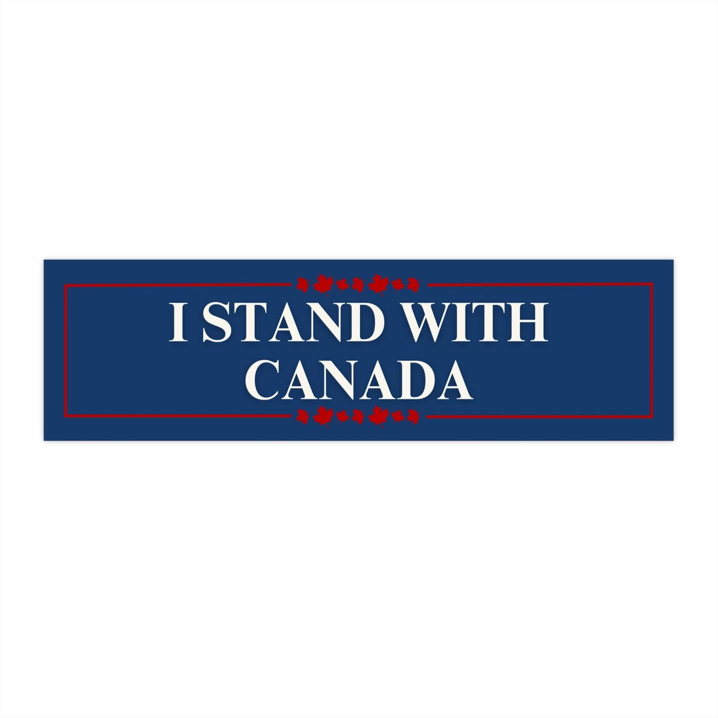 I Stand With Canada Car Magnet or Bumper Sticker, Canadian Flag Protest Decal, Canada Trade War, Gift for Canadians, Elbows Up Human Rights